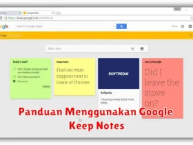 Panduan Menggunakan Google Keep Notes