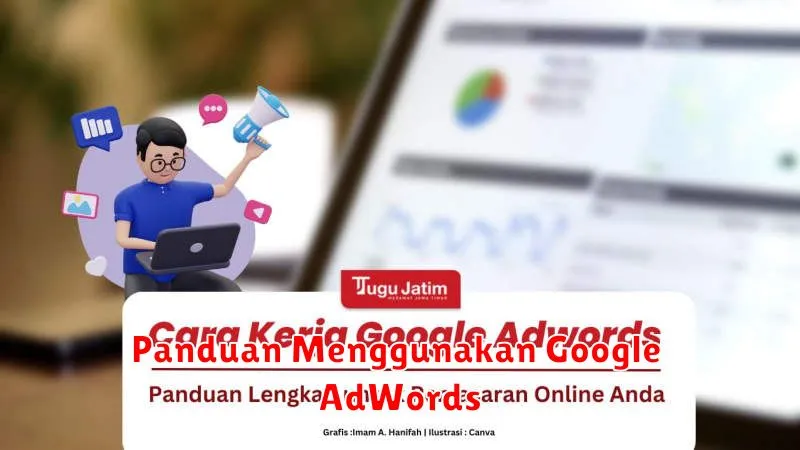 Panduan Menggunakan Google AdWords