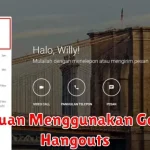 Panduan Menggunakan Google Hangouts