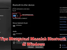 Tips Mengatasi Masalah Bluetooth di Windows