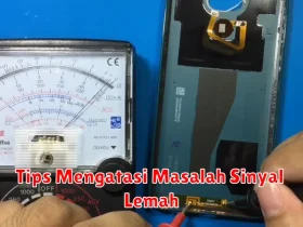 Tips Mengatasi Masalah Sinyal Lemah