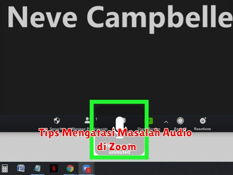 Tips Mengatasi Masalah Audio di Zoom