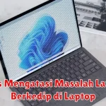 Tips Mengatasi Masalah Layar Berkedip di Laptop