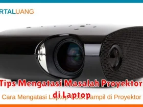 Tips Mengatasi Masalah Proyektor di Laptop