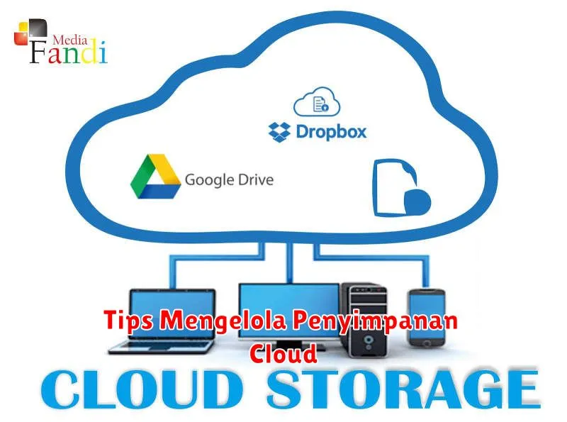 Tips Mengelola Penyimpanan Cloud