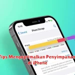 Tips Mengoptimalkan Penyimpanan di iPhone